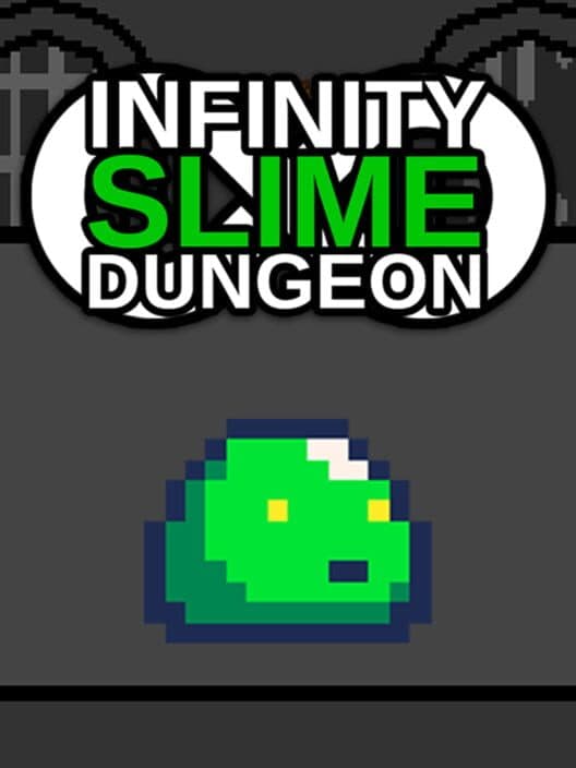 Обложка Infinity Slime Dungeon