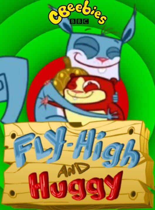 Обложка Fly-High and Huggy: Unstoppable