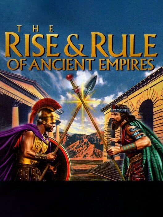 Обложка The Rise & Rule of Ancient Empires