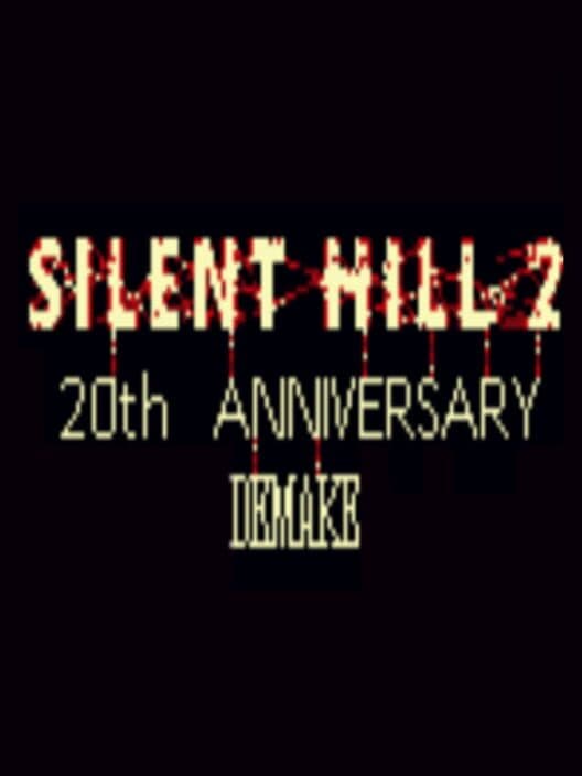 Обложка Silent Hill 2: 20th Anniversary Demake