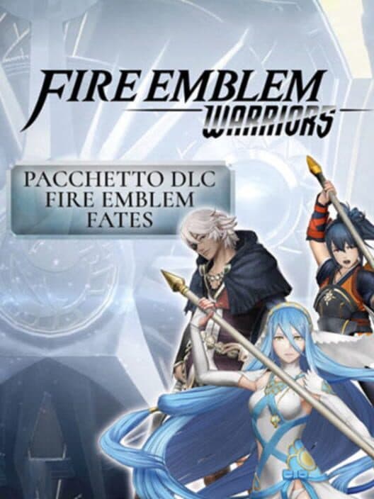 Обложка Fire Emblem Warriors: Fire Emblem Fates DLC Pack