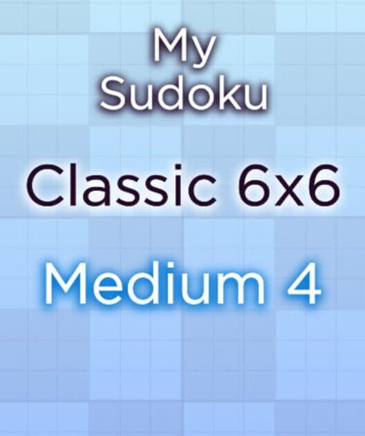 Обложка My Sudoku: Classic 6x6 Medium 4