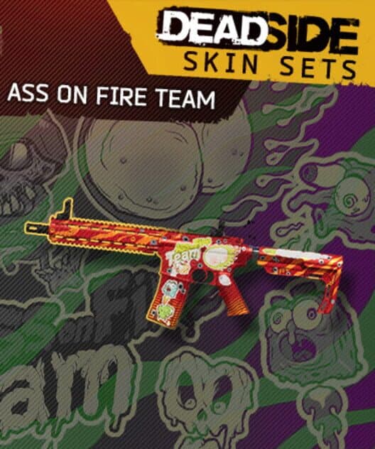 Обложка Deadside: "Ass on Fire Team" Skin Set