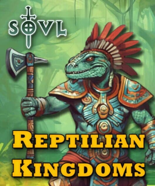 Обложка SOVL: Reptilian Kingdoms