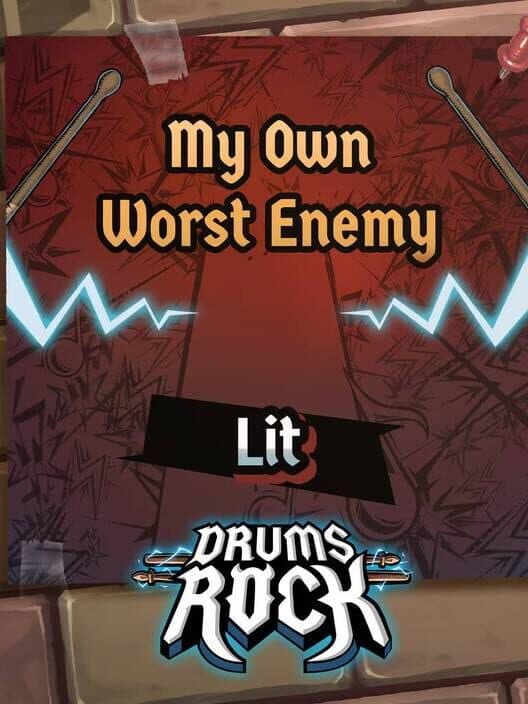 Обложка Drums Rock: Lit - 'My Own Worst Enemy'