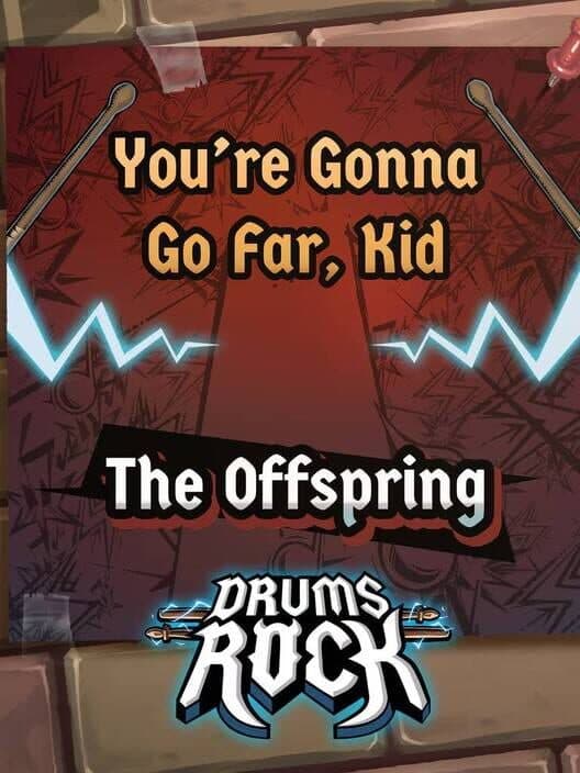 Обложка Drums Rock: The Offspring - 'You’re Gonna Go Far, Kid'