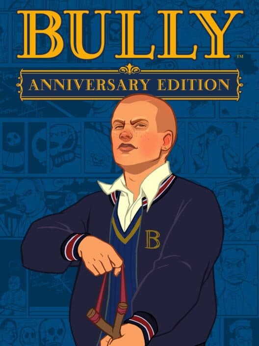 Обложка Bully: Anniversary Edition