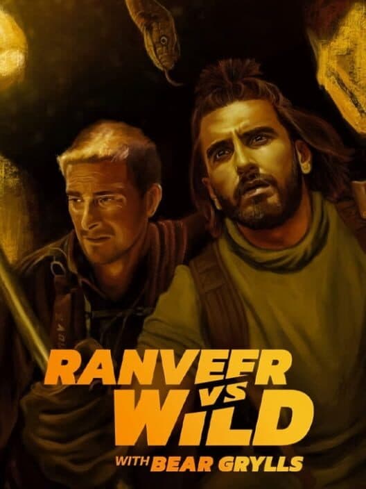Обложка Ranveer vs. Wild With Bear Grylls