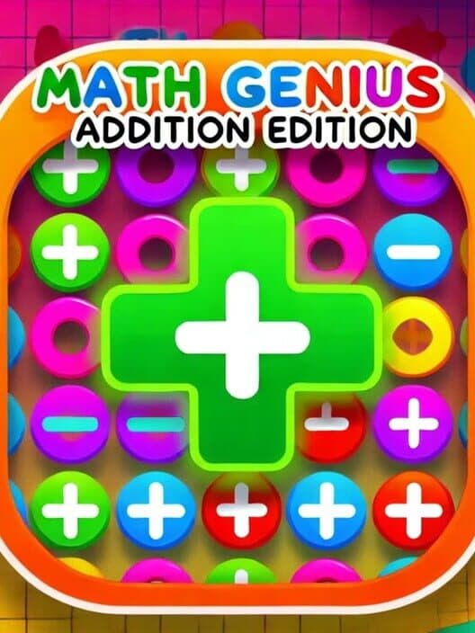 Обложка Math Genius: Addition Edition