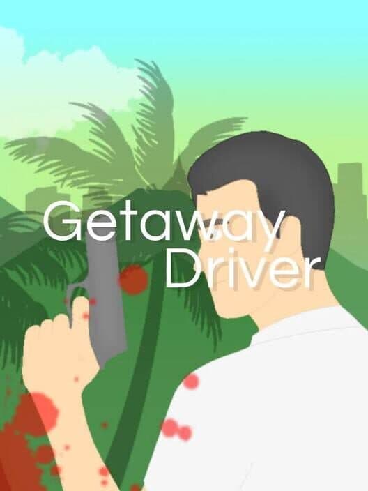 Обложка Getaway Driver