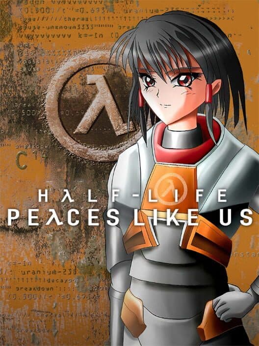 Обложка Half-Life: Peaces Like Us