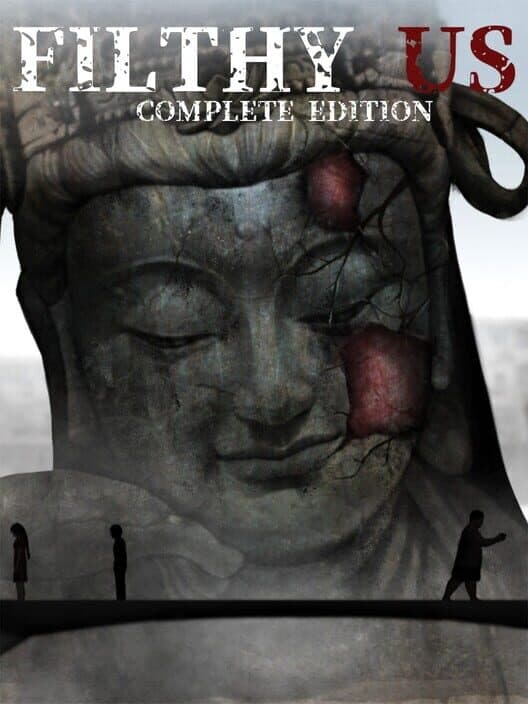 Обложка Filthy Us: Complete Edition