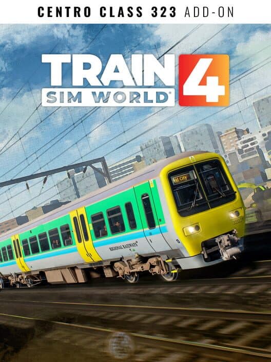 Обложка Train Sim World 4: Centro Regional Railways BR Class 323