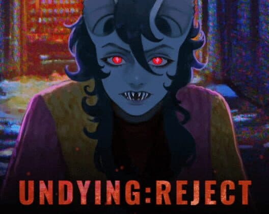 Обложка Undying: Reject