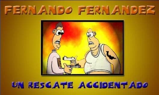 Обложка Fernando Fernández: Un Rescate Accidentado