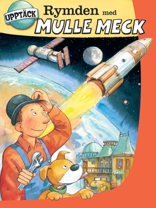 Обложка Upptäck Rymden med Mulle Meck