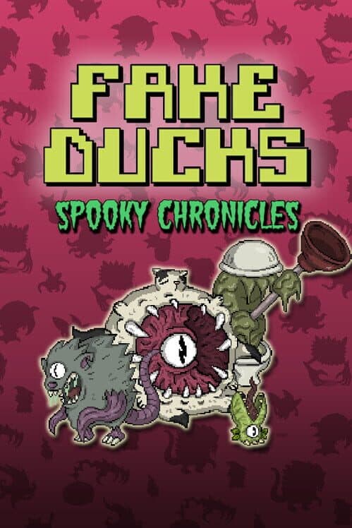 Обложка Fake Ducks: Spooky Chronicles