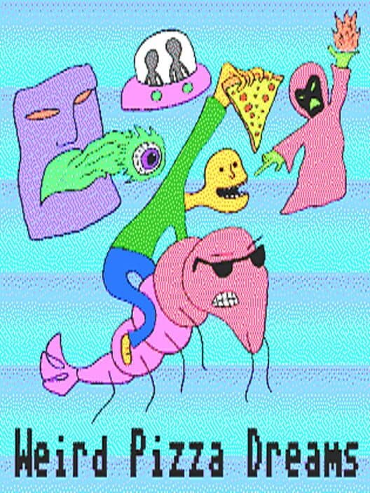 Обложка Weird Pizza Dreams