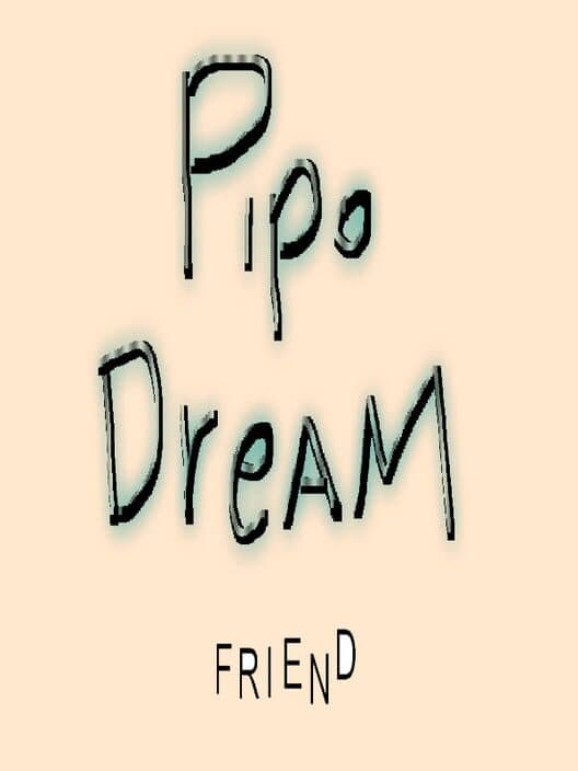 Обложка Pipo Dream Friend