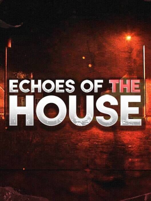 Обложка Echoes of the House