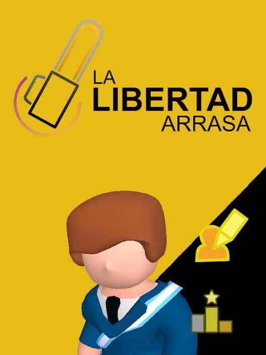 Обложка La Libertad Arrasa: Milei