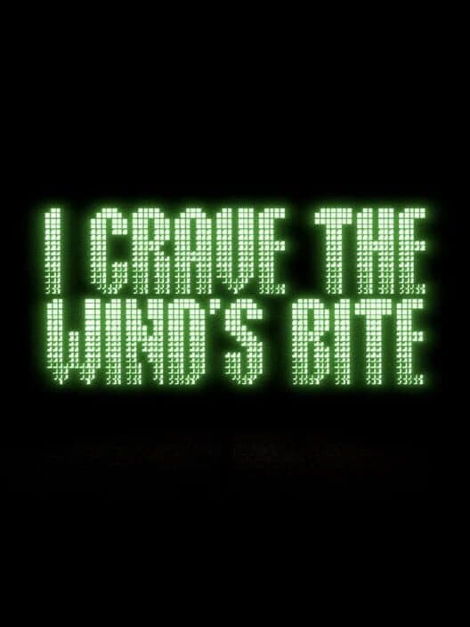Обложка I Crave The Wind's Bite