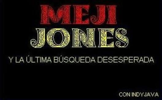 Обложка Meji Jones y la Última Búsqueda Desesperada