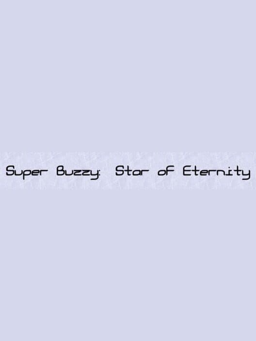 Обложка Super Buzzy: Star of Eternity