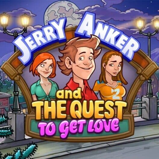 Обложка Jerry Anker and the Quest to get Love