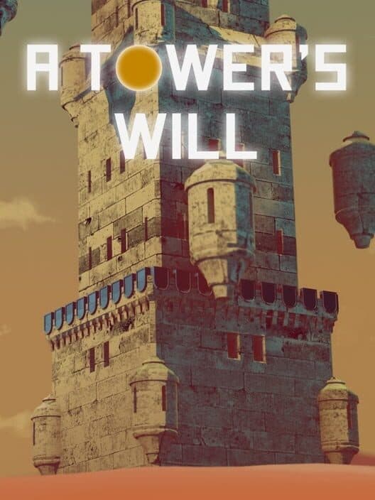 Обложка A Tower's Will