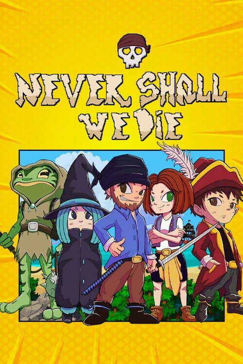 Обложка Never Shall We Die
