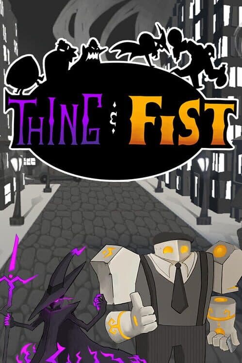 Обложка Thing & Fist