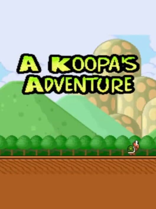 Обложка A Koopa's Adventure