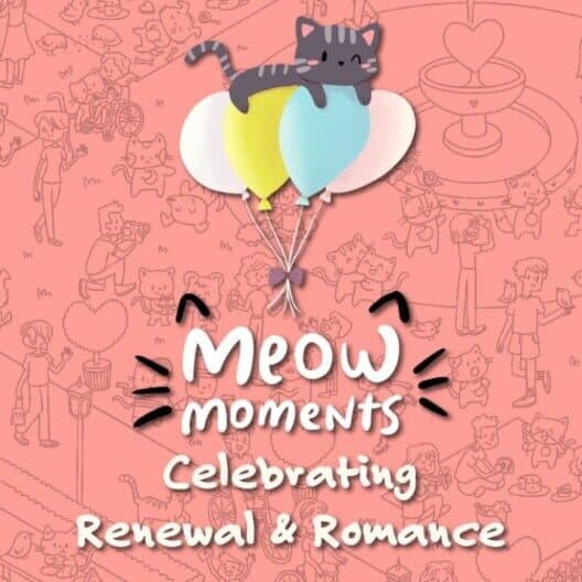 Обложка Meow Moments: Celebrating Renewal & Romance