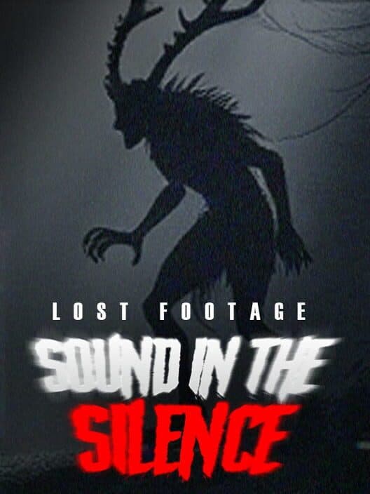 Обложка Lost Footage: Sound In The Silence