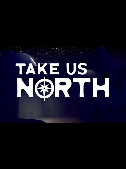 Обложка Take Us North
