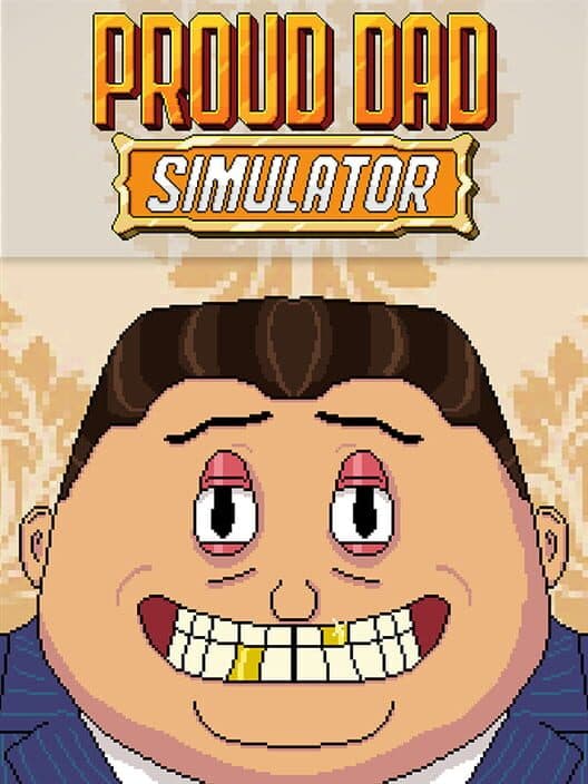 Обложка Proud Dad Simulator