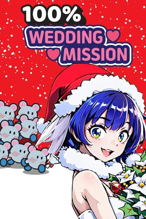 Обложка 100% Wedding Mission: Love Love Christmas