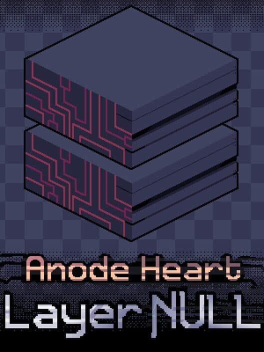 Обложка Anode Heart: Layer Null