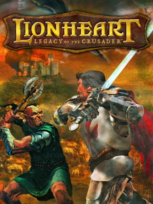 Обложка Lionheart: Legacy of the Crusader