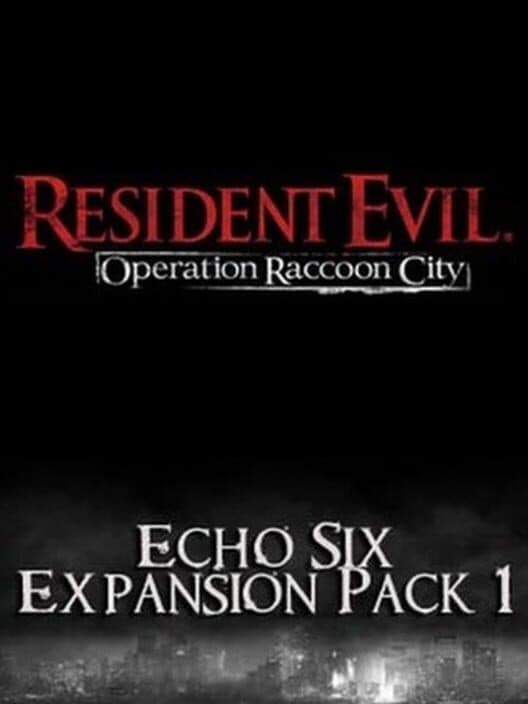 Обложка Resident Evil: Operation Raccoon City - Echo Six Expansion Pack 1