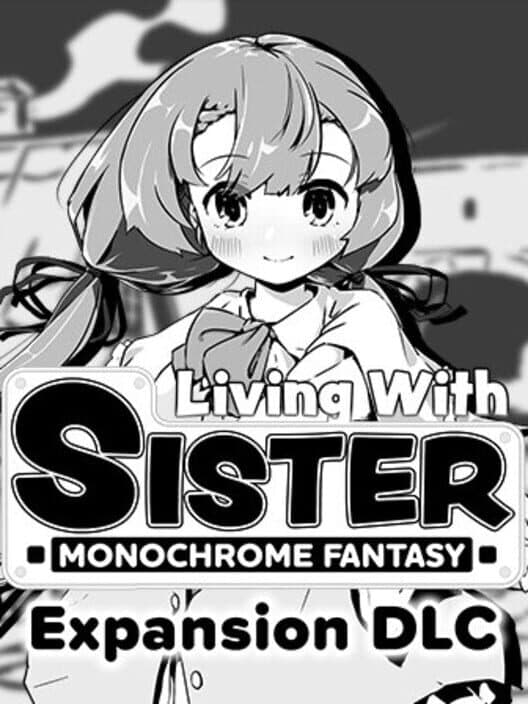 Обложка Living With Sister: Monochrome Fantasy - Expansion DLC