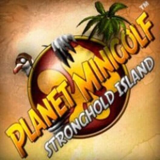 Обложка Planet Minigolf: Stronghold Island