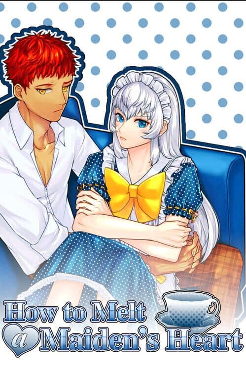 Обложка How to Melt a Maiden's Heart