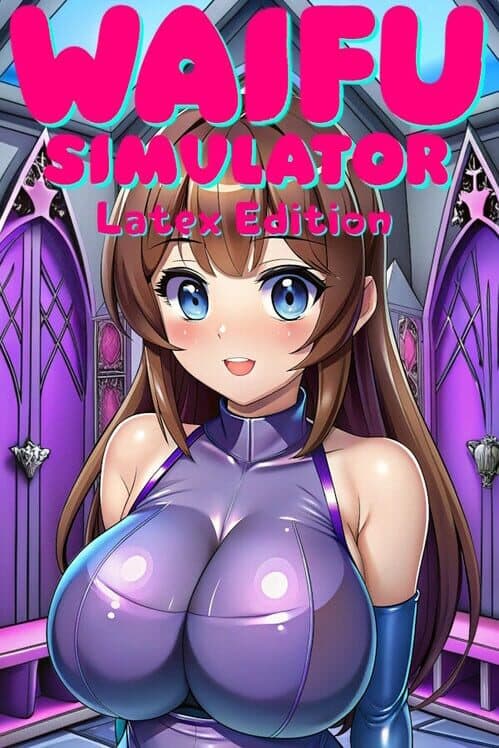 Обложка Waifu Simulator: Latex Edition