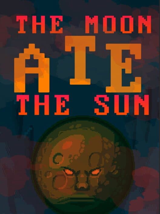 Обложка The Moon Ate the Sun