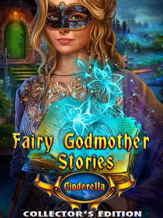 Обложка Fairy Godmother Stories: Cinderella - Collector's Edition