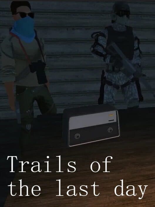 Обложка Trails of the Last Day
