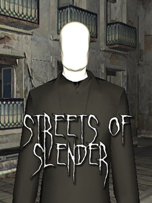 Обложка Streets of Slender-Man