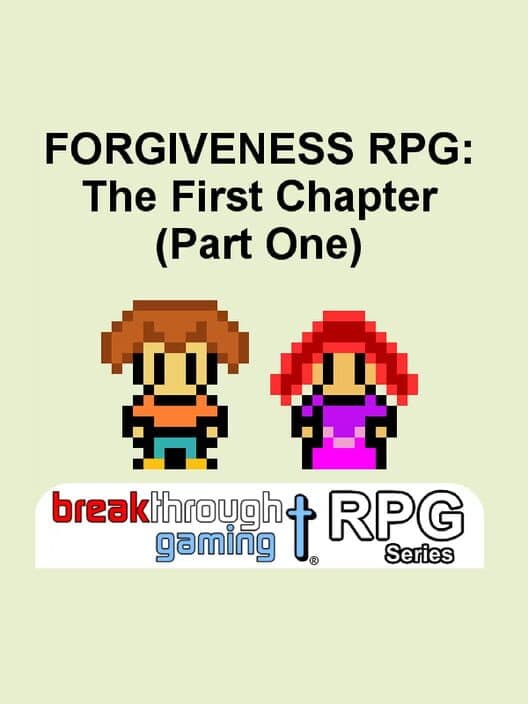 Обложка Forgiveness RPG: The First Chapter - Part One